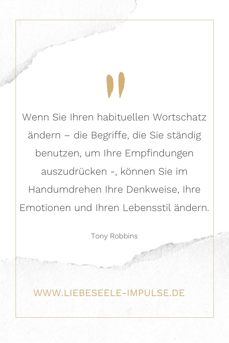 Habitueller Wortschatz - Zitat Tony Robbins